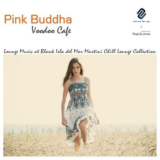 Floyd & Jones Lounge Bar Music Club. Pink Buddha Voodoo Cafe 2 (2013)