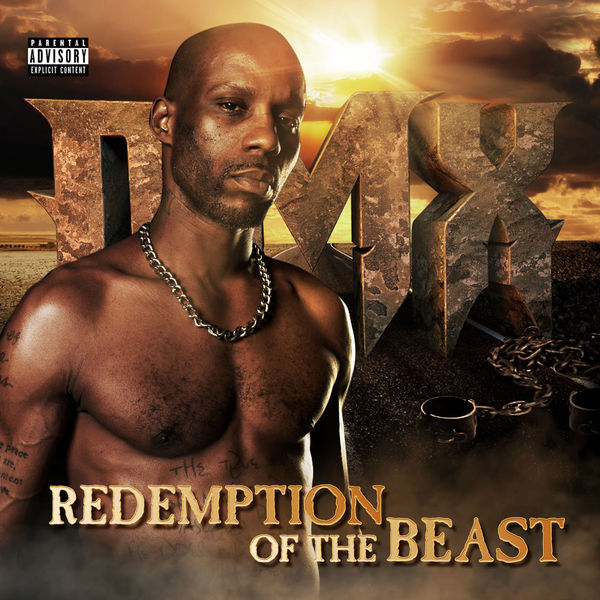 DMX. Redemption of The Beast